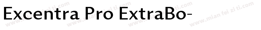 Excentra Pro ExtraBo字体转换